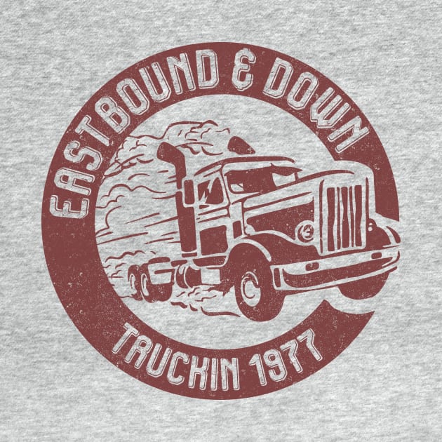 Eastbound and Down vintage trucking by BOEC Gear
